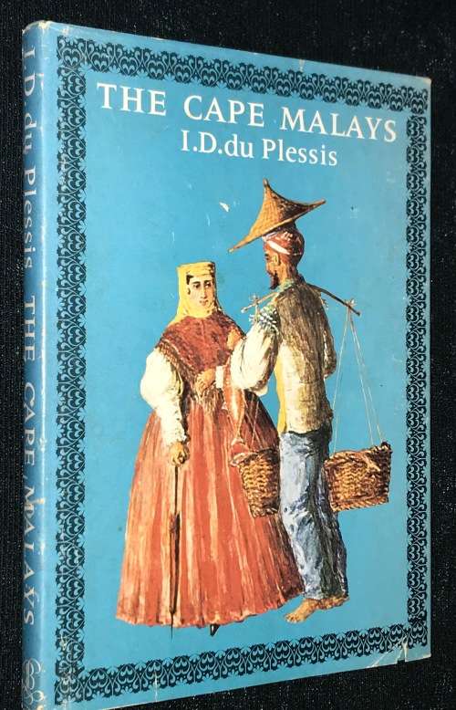 THE CAPE MALAYS BY I.D. DU PLESSIS