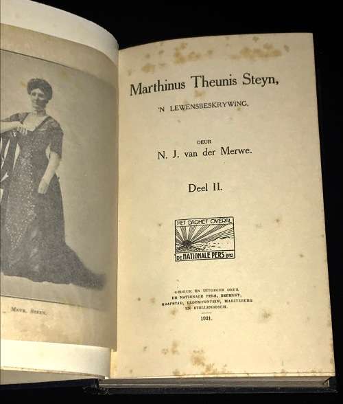 MARTHINUS THEUNIS STEYN N` LEWENSBESKYWING DEUR N.J. VAN DER MERWE 2 VOLUMES