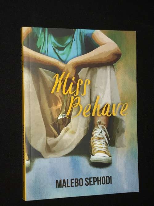 MISS BEHAVE BY MALEBO SEPHODI