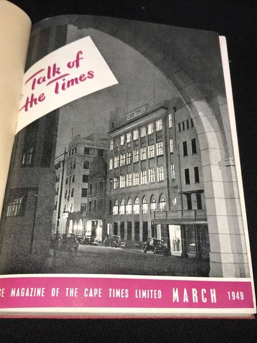 TALK OF THE TIMES - HOUSE MAGAZINE OF THE CAPE TIMES LIMITED MARCH 1949 - APRIL 1950