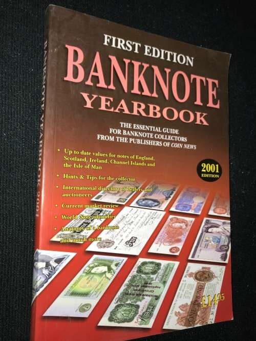 FIRST EDITION BANKNOTE YEARBOOK 2001 BY JAMES A. MACKAY