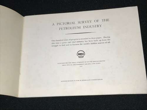 A PICTORIAL SURVEY OF THE PETROLEUM INDUSTRY