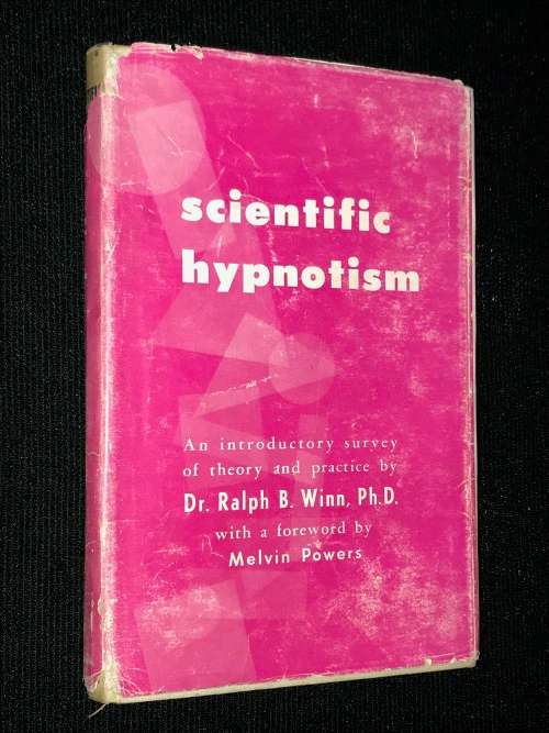 SCIENTIFIC HYPNOTISM BY DR RALPH B. WINN