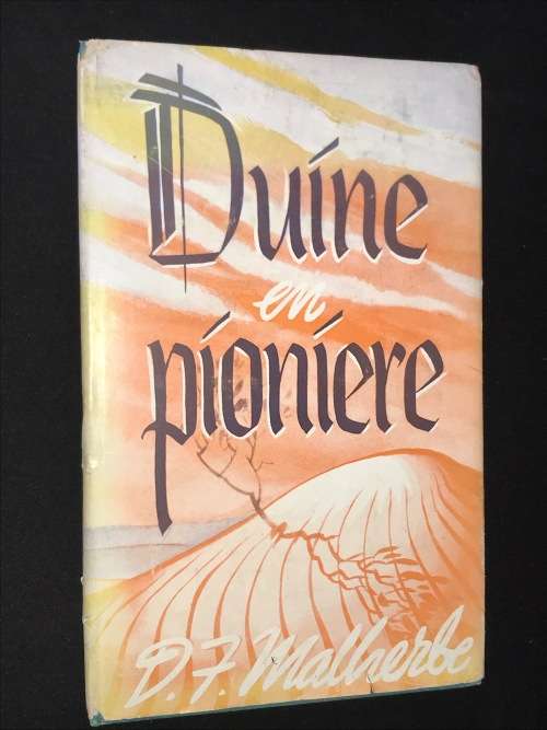 DUINE & PIONIERE DEUR D.F. MALHERBE