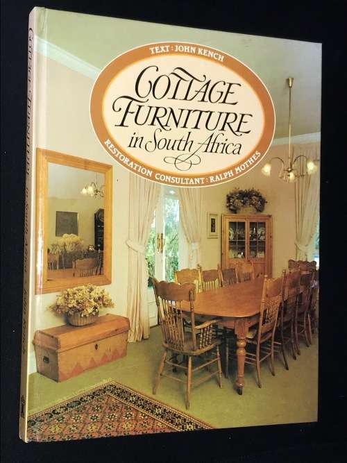 COTTAGE FURNITURE IN SOUTH AFRICA - TEXT BY JOHN KENCH