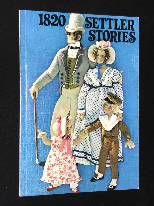 1820 SETTLER STORIES SELECTED BY SYDNEY HUDSON-REED - SIGNED