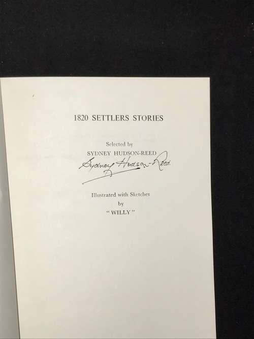 1820 SETTLER STORIES SELECTED BY SYDNEY HUDSON-REED - SIGNED