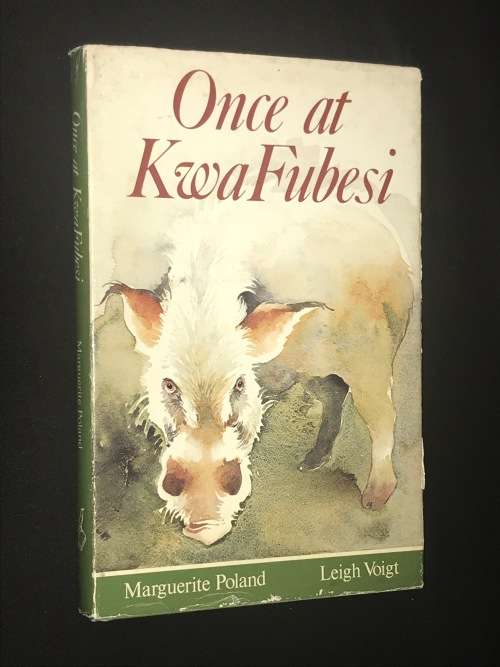 ONCE AT KWA FUBESI BY MARGUERITE POLAND SIGNED