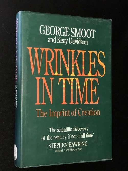 WRINKLES IN TIME: THE IMPRINT OF CREATION BY GEORGE SMOOT & KEAY DAVIDSON
