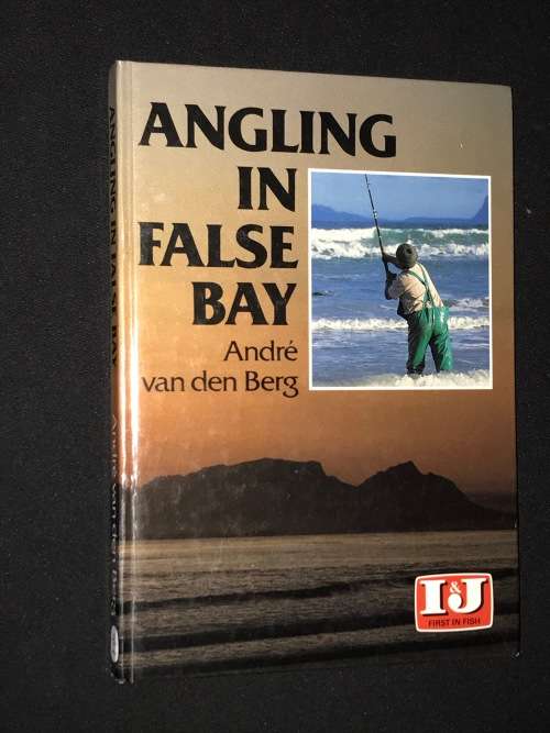 ANGLING IN FALSE BAY BY ANDRE VAN DEN BERG