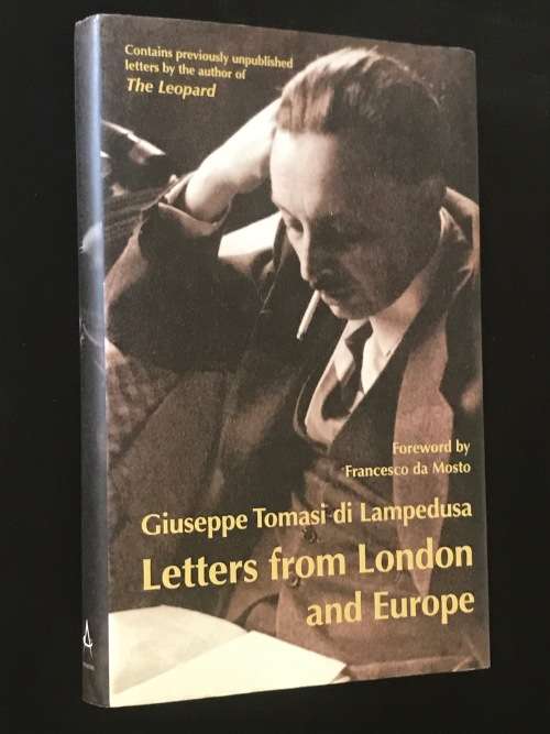LETTERS FROM LONDON AND EUROPE BY GIUSEPPE TOMASI DI LAMPEDUSA
