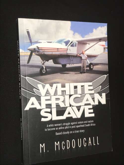 WHITE AFRICAN SLAVE BY M.MCDOUGALLL