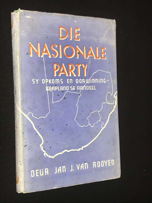 DIE NASIONALE PARTY. SY OPKOMS EN OORWINNING - KAAPLAND SE AANDEEL DEUR JAN J. VAN ROOYEN