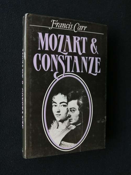 MOZART & CONSTANTZE BY FRANCIS CARR