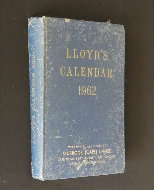 LLOYD`S CALENDAR 1962 - STURROCK (CAPE) LIMITED