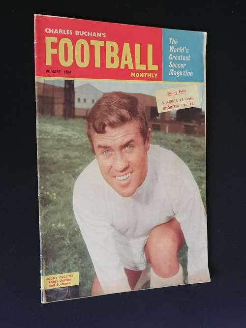CHARLES BUCHAN`S FOOTBALL MONTHLY OCTOBER  1964 WITH CHELSEA CENTRE PAGE
