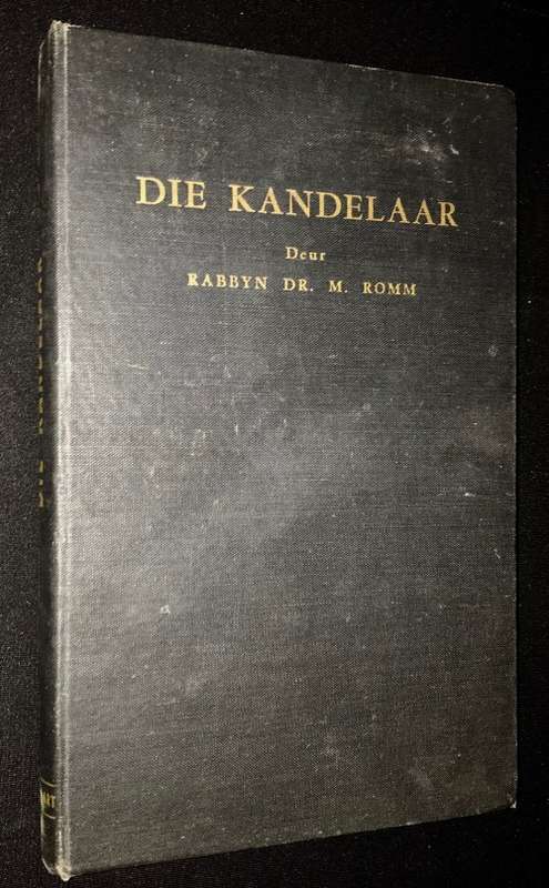 DIE KANDELAAR VERKLARINGS VAN DIE MOELIKSTE BYBELPASSASIES, PREKE EN TOESPRAKE..DEUR RABBI DR.M ROMM