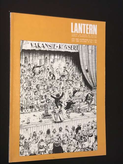 LANTERN TYDSKRIF VIR KENNIS EN KULTUUR / JOURNAL OF KNOWLEDGE AND CULTURE JAN 1985