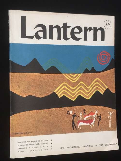 LANTERN TYDSKRIF VIR KENNIS EN KULTUUR / JOURNAL OF KNOWLEDGE AND CULTURE JUNE 1958