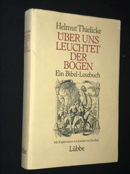 UBER UNS LEUCHTET DER BOGEN EIN BIBEL-LESEBUCH