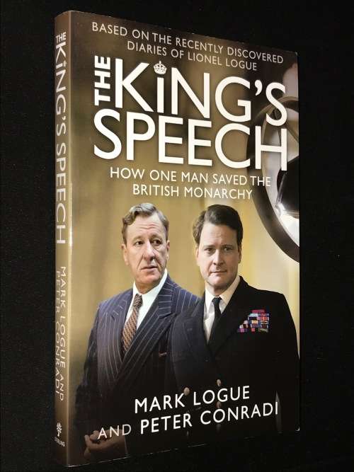 THE KING`S SPEECH BY MARK LOGUE AND PETER CONRADI