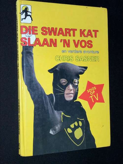 DIE SWART KAT SLAAN 'N VOS EN VERDERE AVONTURE CHRIS SASNER
