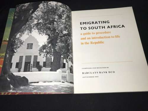 EMIGRATING TO SOUTH AFRICA A GUIDE TO PROCEDURE AND INTRO TO LIFE IN THE REPUBLIC BARCLAYS 1969