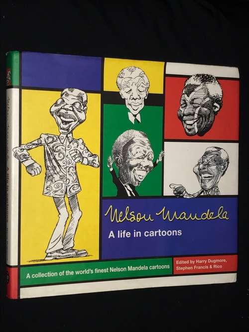 NELSON MANDELA A LIFE IN CARTOONS
