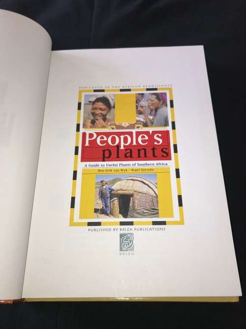 PEOPLE'S PLANTS  A GUIDE TO USEFUL PLANTS OF SOUTHERN AFRICA BY BEN ERIK VAN WYK & NIGEL GERICKE