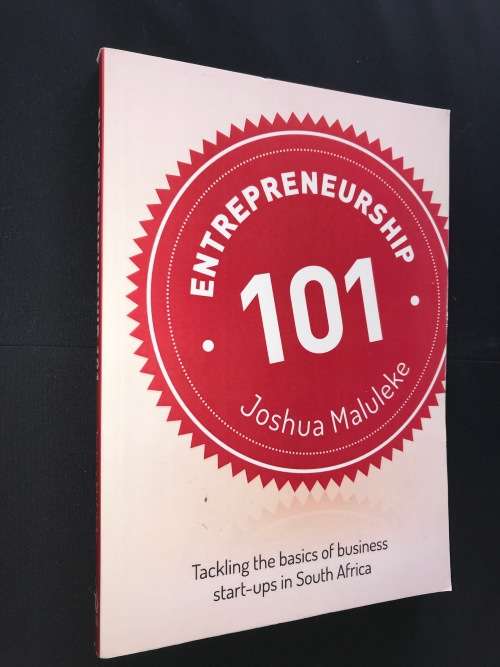 ENTRPRENEURSHIP 101 BY JOSHUA MALULEKE
