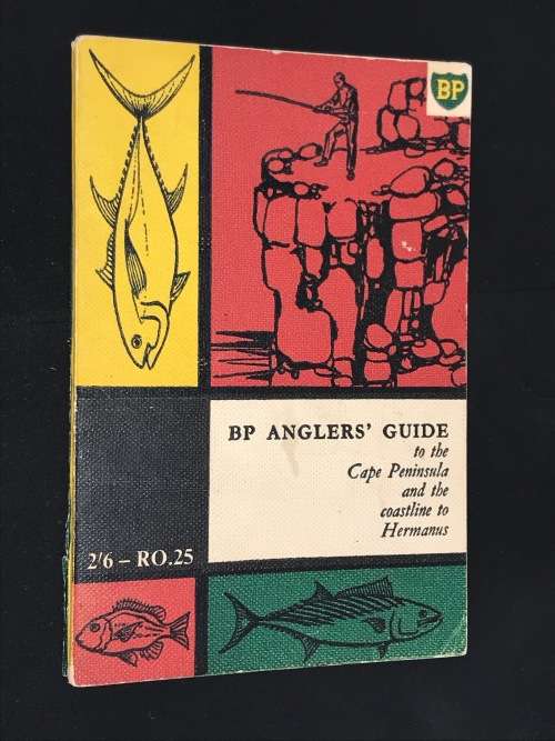 BP ANGLERS` GUIDE TO CAPE PENINSULA AND COASTLINE TO HERMANUS