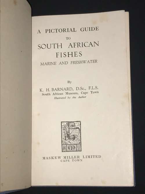 A PICTORIAL SOUTH AFRICAN FISHES MARINE AND FRESHWATER BT K.H. BARNARD