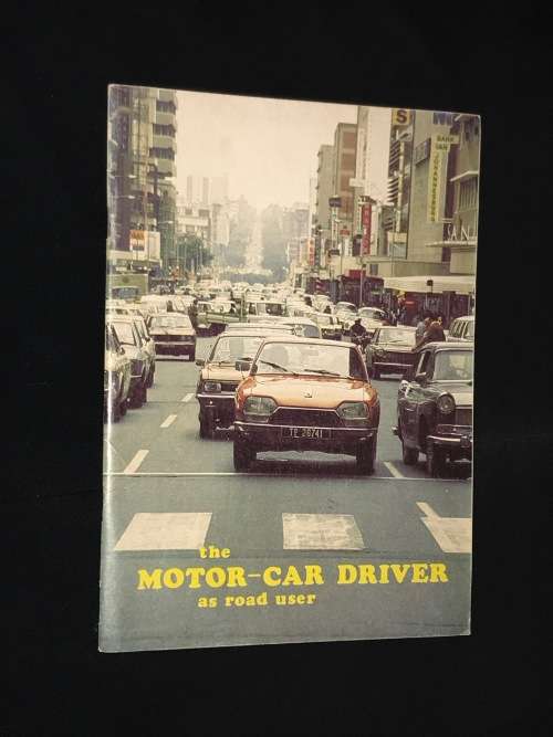 THE MOTOR CAR DRIVER AS ROAD USER VINTAGE BOOKLET