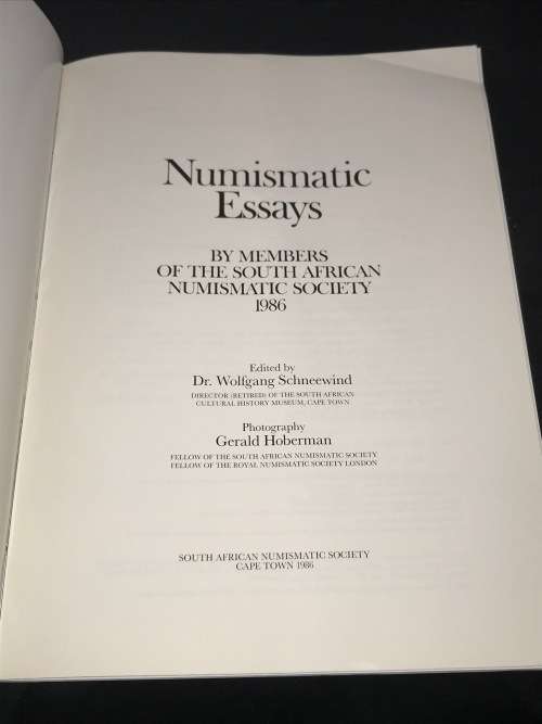 NUMISMATIC ESSAS BY MEMBERS OF THE SOUTH AFRICAN NUMISMATIC SOCIETY 1986