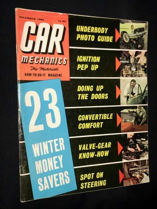 CAR MECHANICS THE MOTORIST`S HOW-TO-DO-IT MAGAZINE NOVEMBER 1960