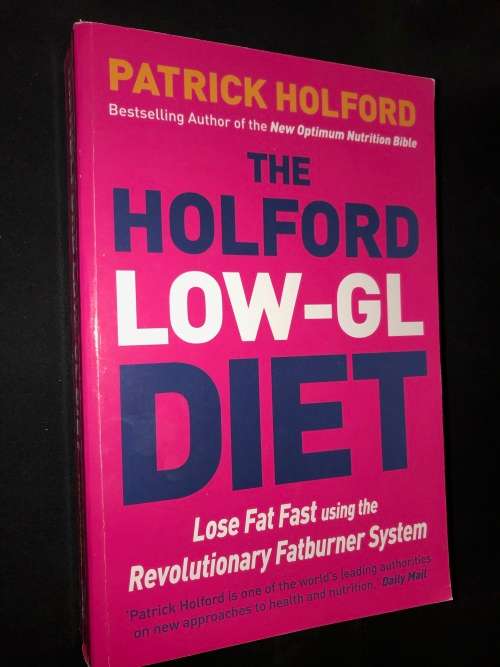 THE HOLFORD LOW GL DIET BY PATRICK HOLFORD