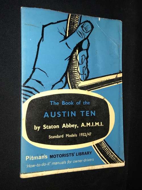 THE BOOK OF THE AUSTIN TEN BY STATON ABBEY