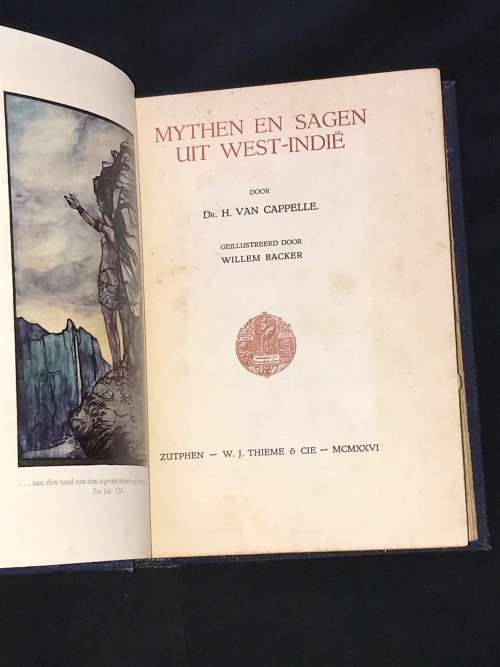 MYTHEN EN SAGEN UIT WEST-INDIE DOOR DR. H. VAN CAPPELLE 1926