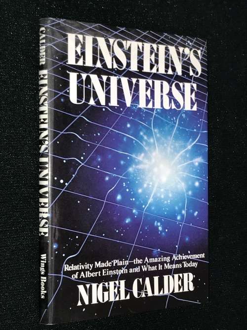 EINSTEIN`S UNIVERSE BY NIGEL CALDER