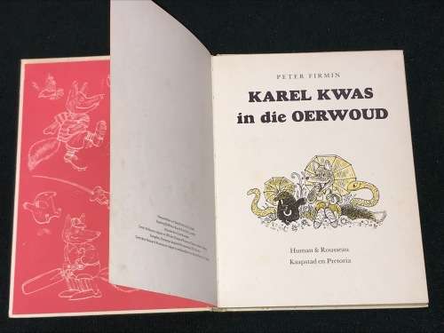 KAREL KWAS IN DIE OERWOUD DEUR PETER FURMAN