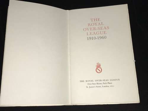 THE ROYAL OVER SEAS LEAGUE 1910-1960