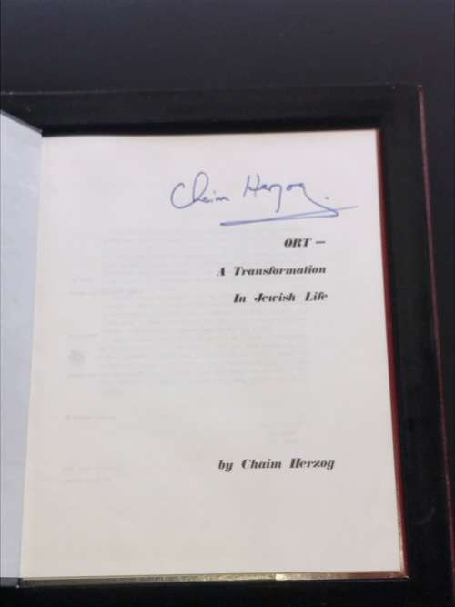 ORT - A TRANSFORMATION IN JEWISH LIFE BY CHAIM HERZOG SIGNED