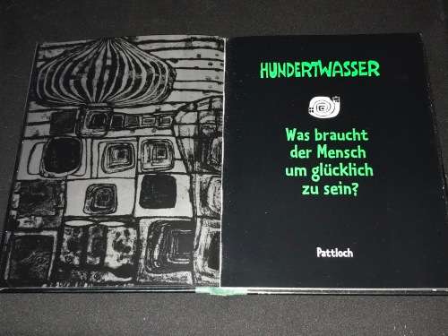 HUNDERTWASSER WAS BRAUCHT DER MENSCH UM GLUCKLICH ZU SEIN? 1998