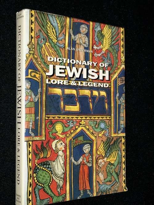 DICTIONARY OF JEWISH LORE AND LEGEND