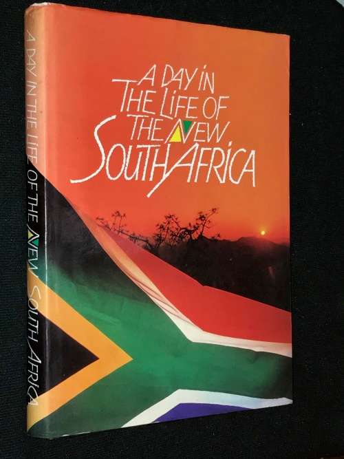 A DAY IN THE LIFE OF THE NEW SOUTH AFRICA