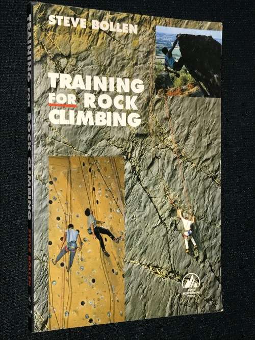 TRAINING FOR ROCK CLIMBING BY STEVE BOLLEN