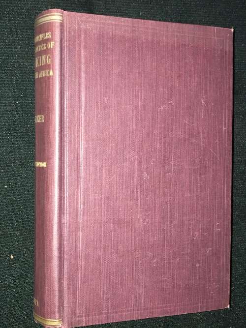 THE PRINCIPLES AND PRACTICE OF BANKING IN SOUTH AFRICA BY H.A.F. BARKER
