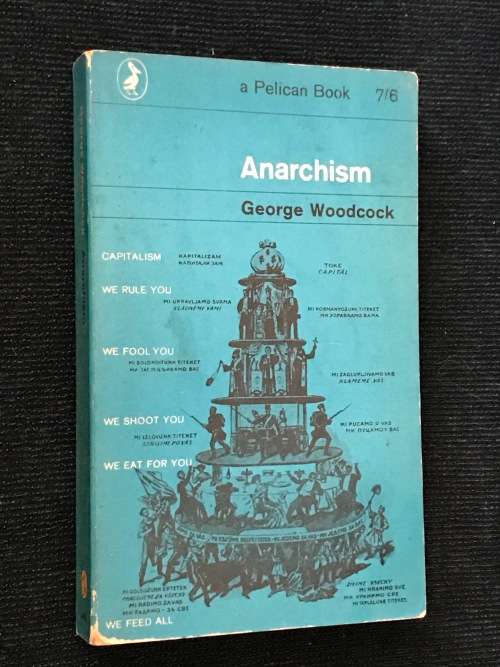 ANARCHISM BY GEORGE WOODCOCK