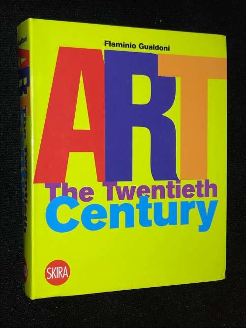 ART THE TWENTIETH CENTURY BY FLAMINIO GUALDONI