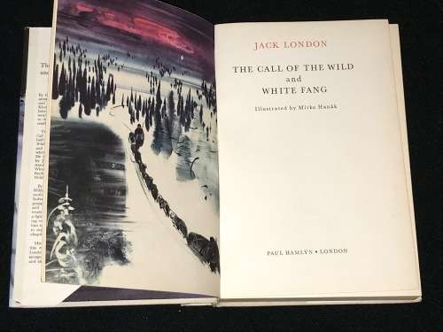 THE CALL OF THE WILD AND WHITE FANG BY JACK LONDON